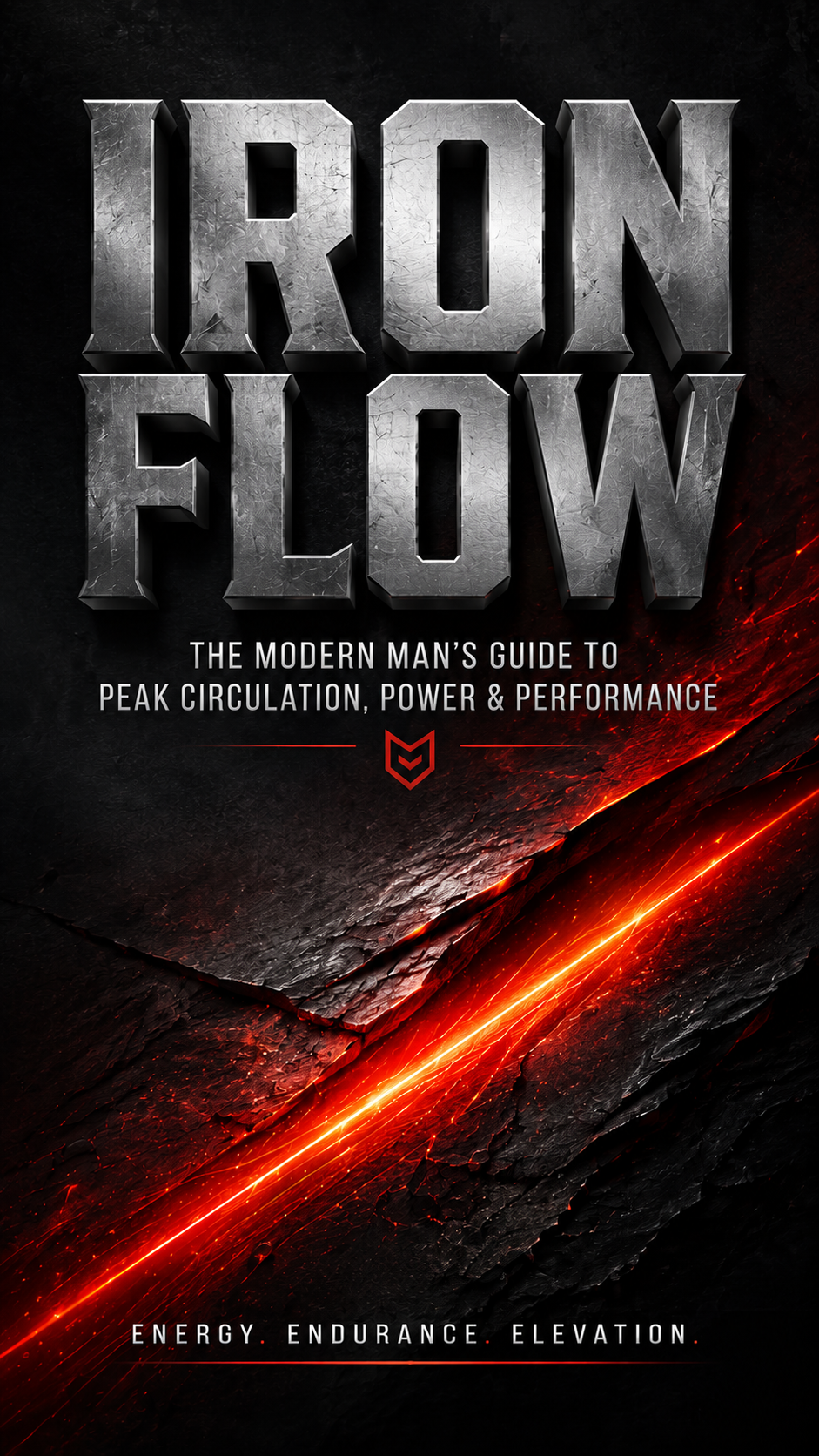 iron flow: the no excuses prostate protocol for men's vitality, pelvic circulation, and daily sexual confidence